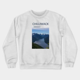 Chilliwack British Columbia Canada Gift for Canadian Canada Day Present Souvenir T-shirt Hoodie Apparel Mug Notebook Tote Pillow Sticker Magnet Crewneck Sweatshirt